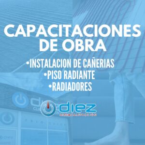 Instalación de Cañerías: Piso radiante y Radiadores.